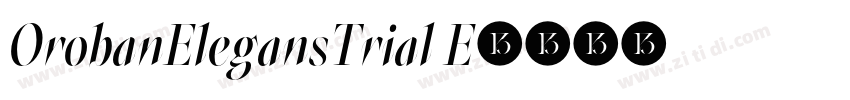 OrobanElegansTrial E字体转换